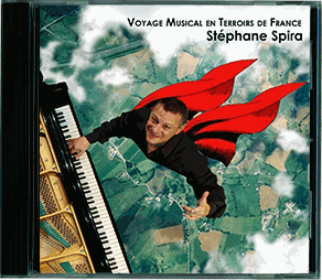Stephane Spira Voyage musical en terroirs de France